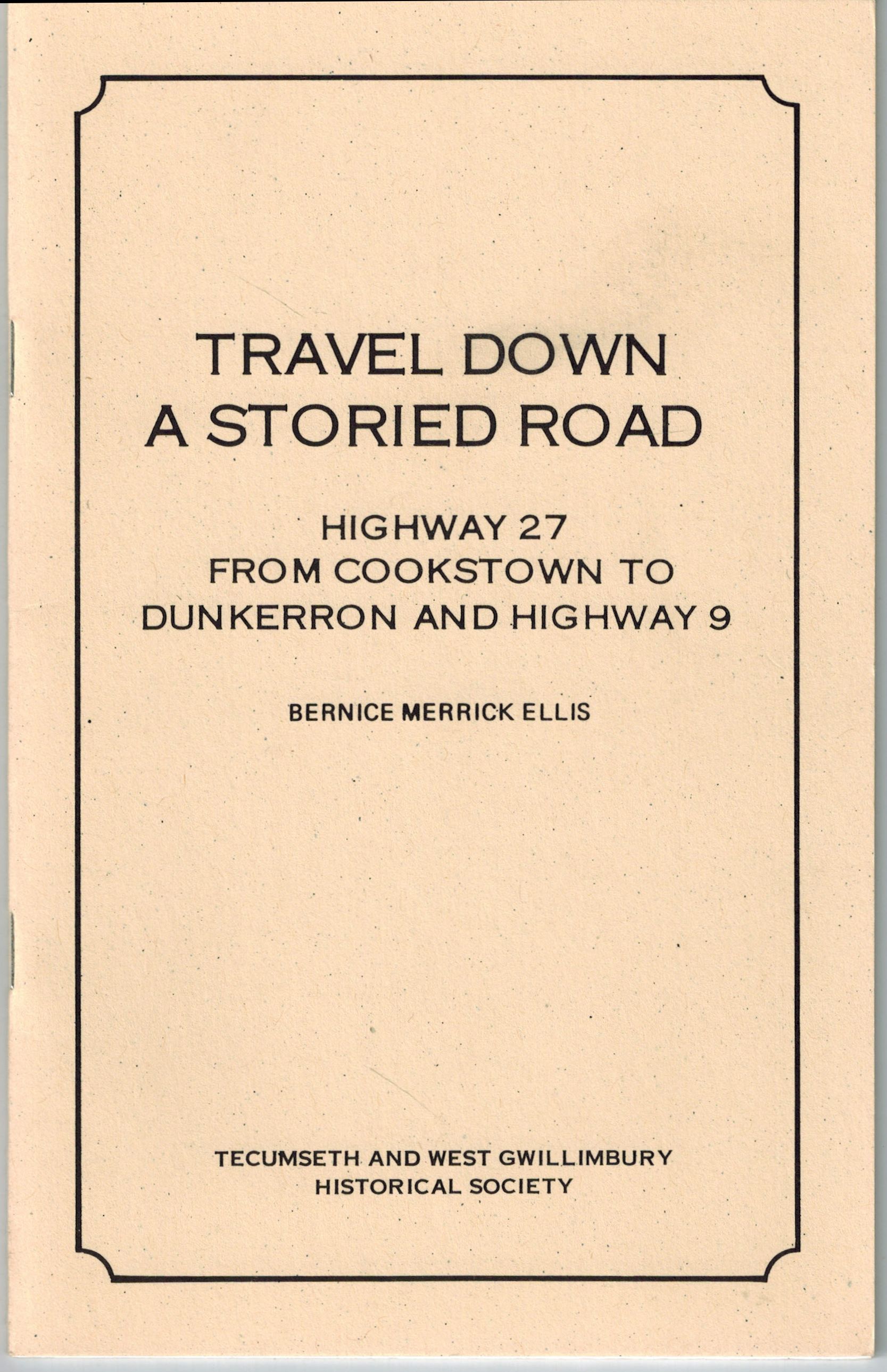 Travel Down a Storied Road: Highway 27 From Cookstown to Dunkerron and Highway 9