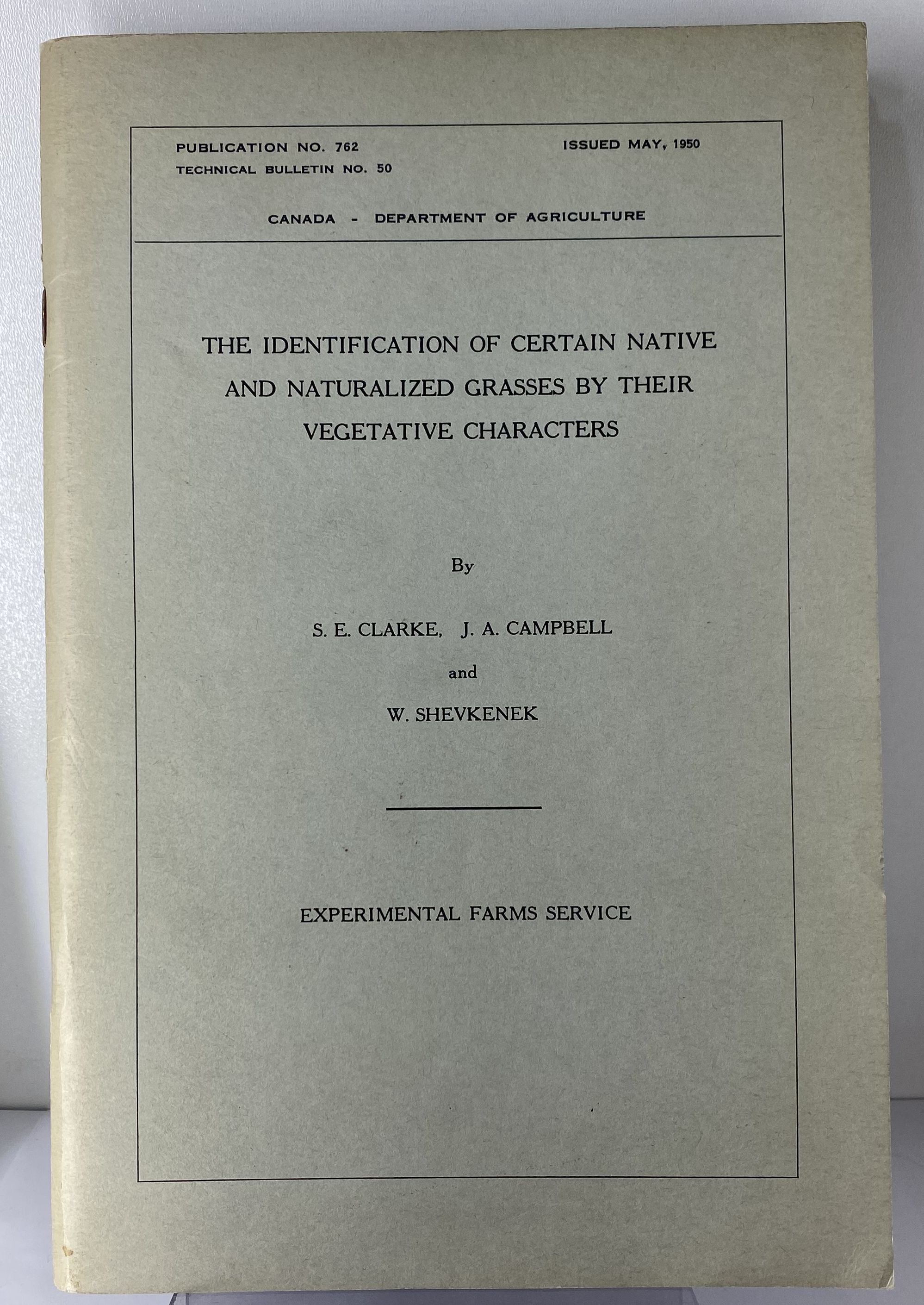 The Identification of Certain Native and Naturalized Grasses by Their Vegetative Characters