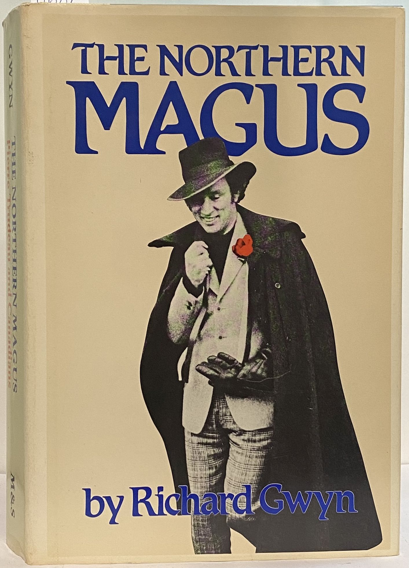 The Northern Magus: Pierre Trudeau and Canadians