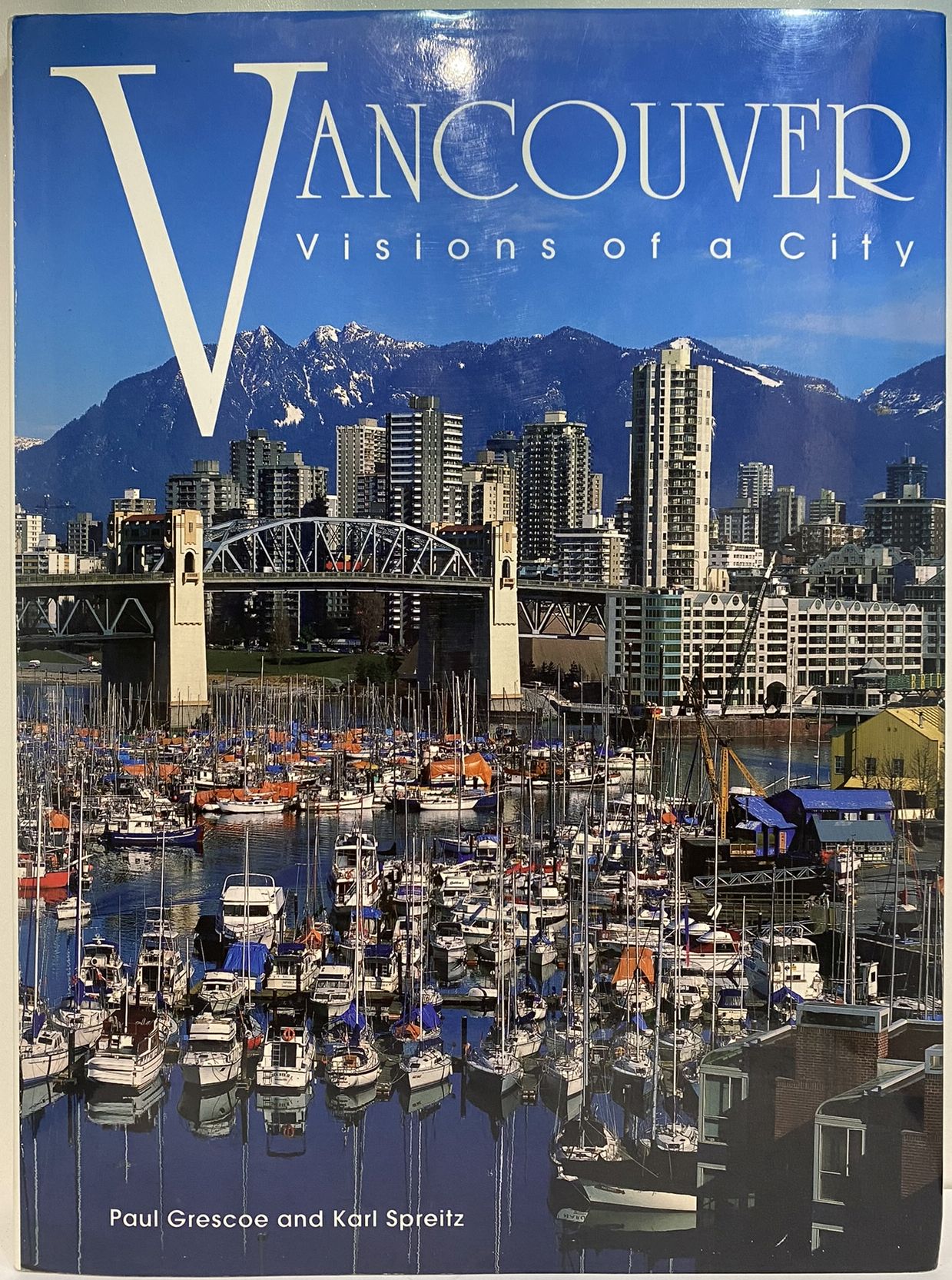 Vancouver: Visions of a City