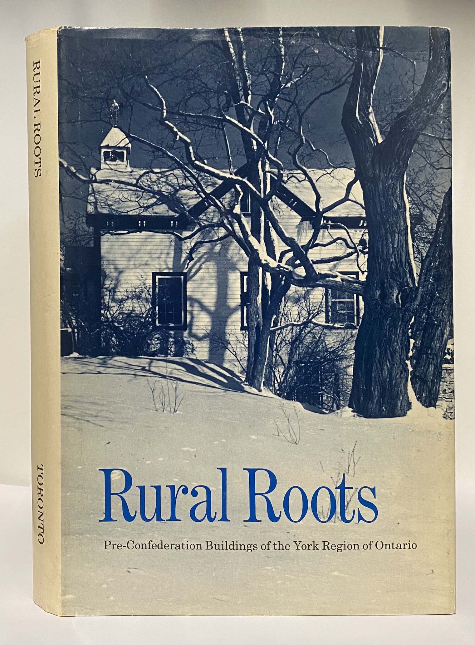 Rural roots: Pre-Confederation buildings of the York region of Ontario