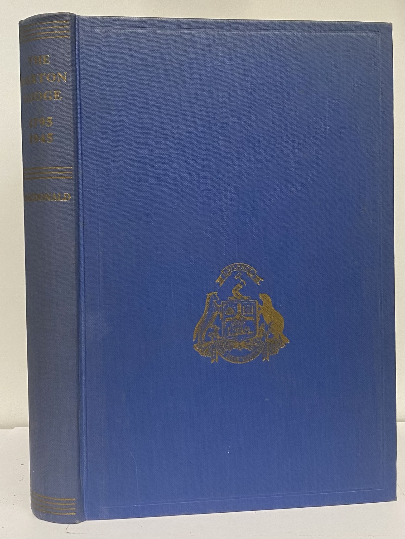 The Barton Lodge: A.F. and A.M. No. 6, G.R.C. 1795 - 1945