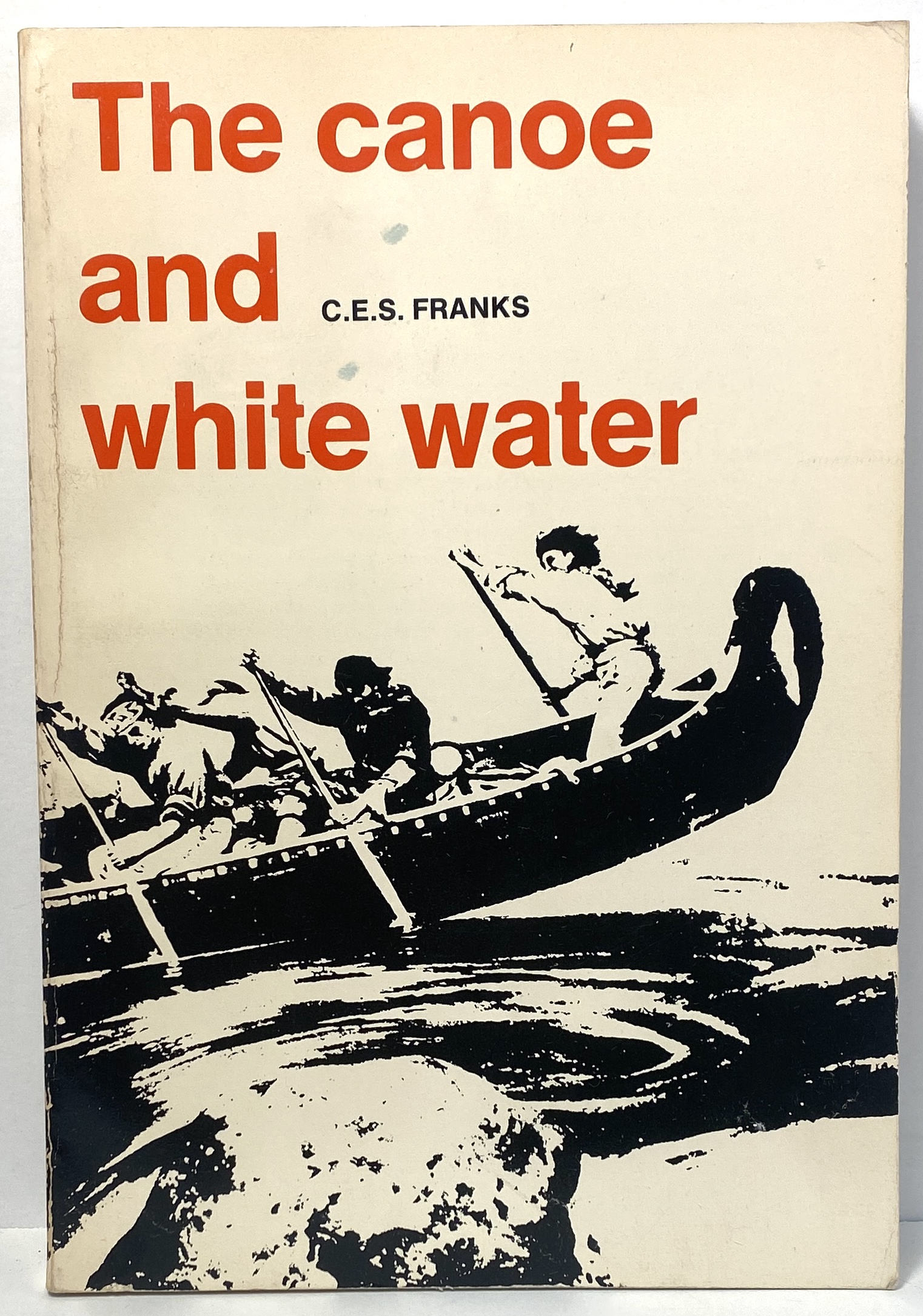 The Canoe and White Water
