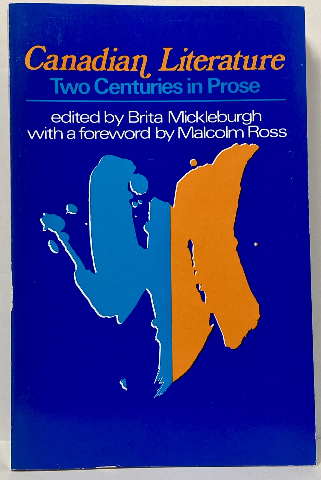 Canadian Literature: Two Centuries in Prose