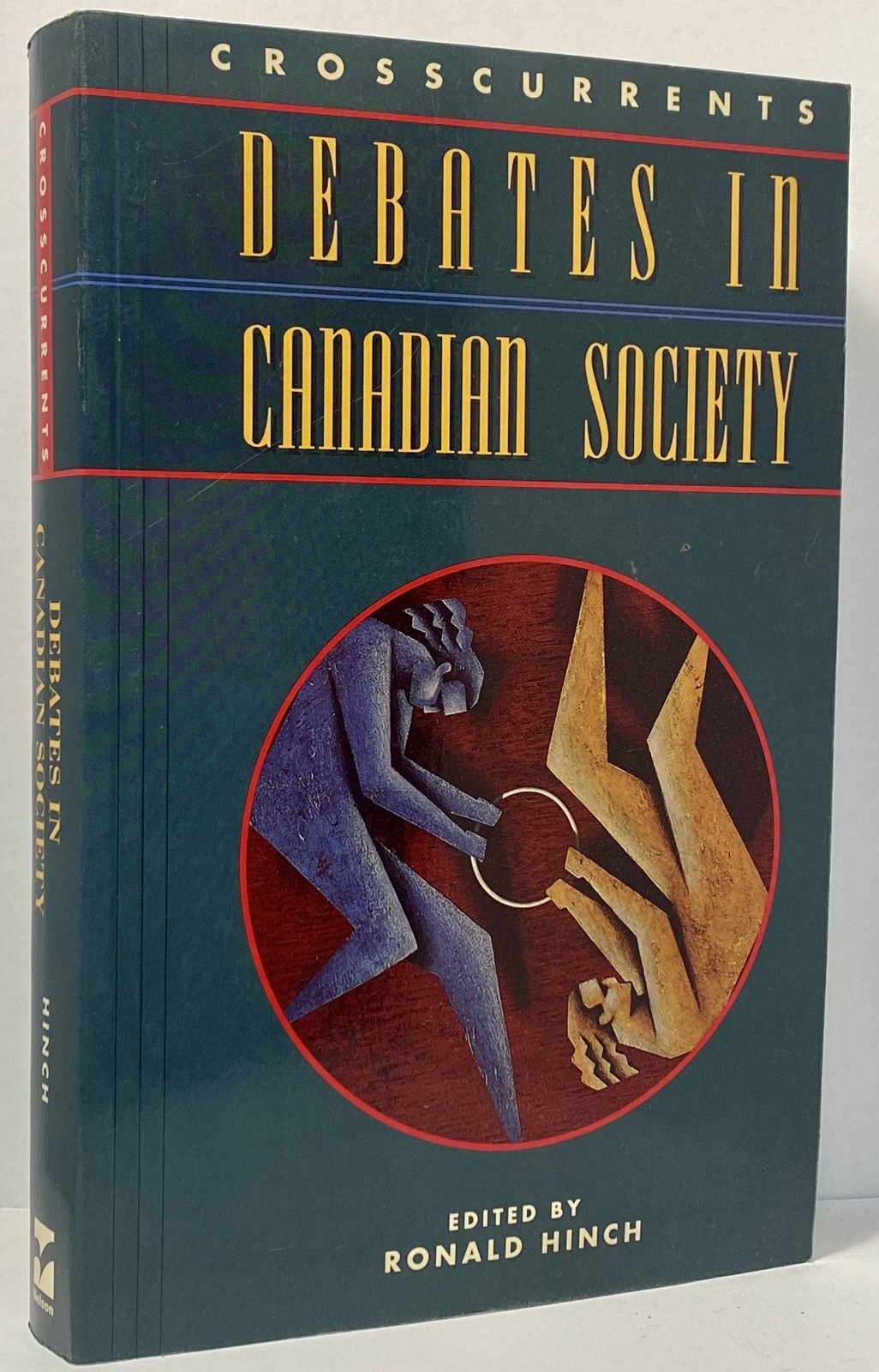 Debates in Canadian Society (Crosscurrents series)