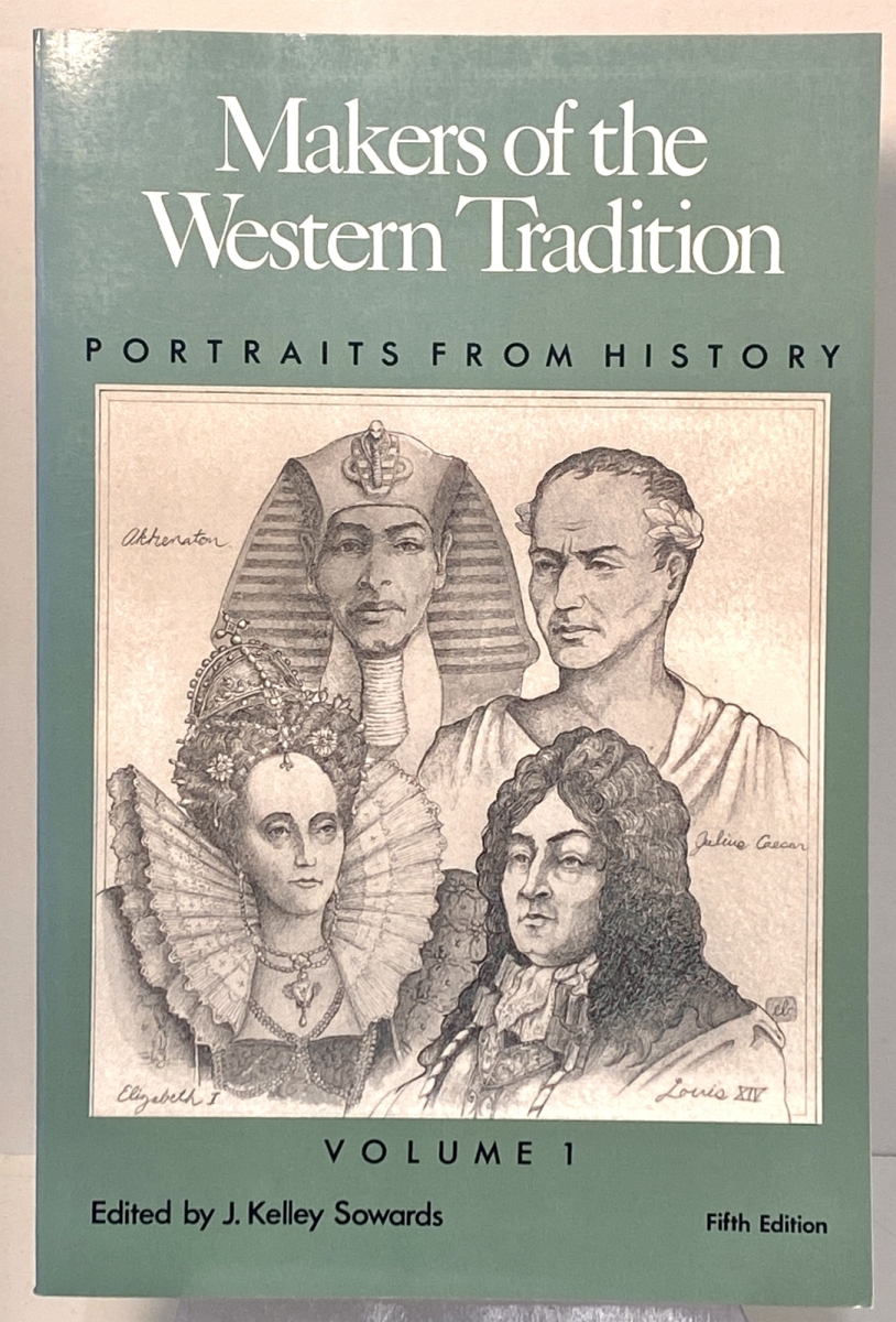 Makers of the Western Tradition: Portraits from History. Volume 1