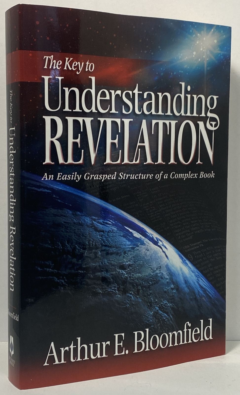 The Key to Understanding Revelation: An Easily Grasped Structure of a Complex Book