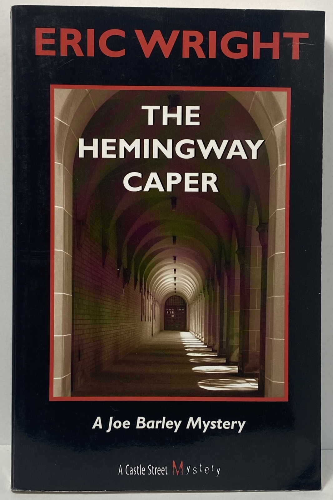 The Hemingway Caper: A Joe Barley Mystery