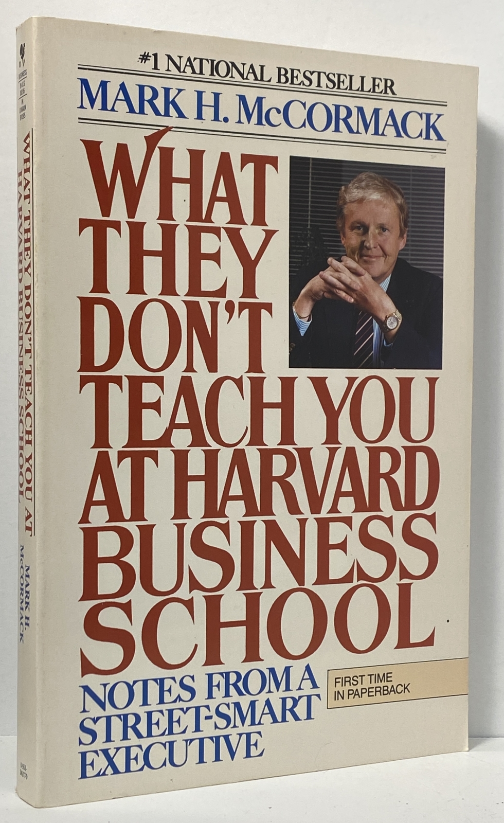 What They Don't Teach You at Harvard Business School