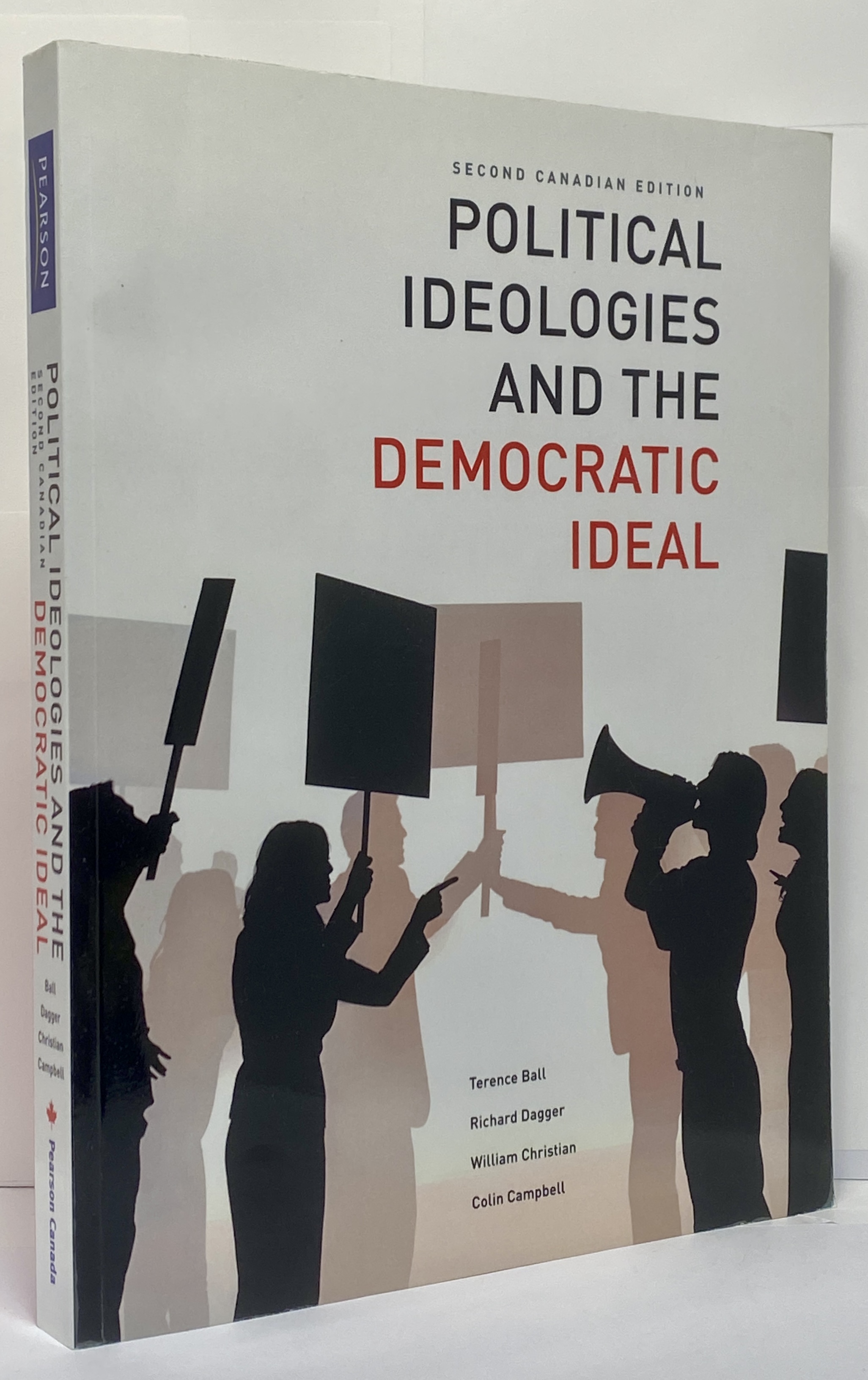 Political Ideologies and the Democratic Ideal, Second Canadian Edition (2nd Edition)