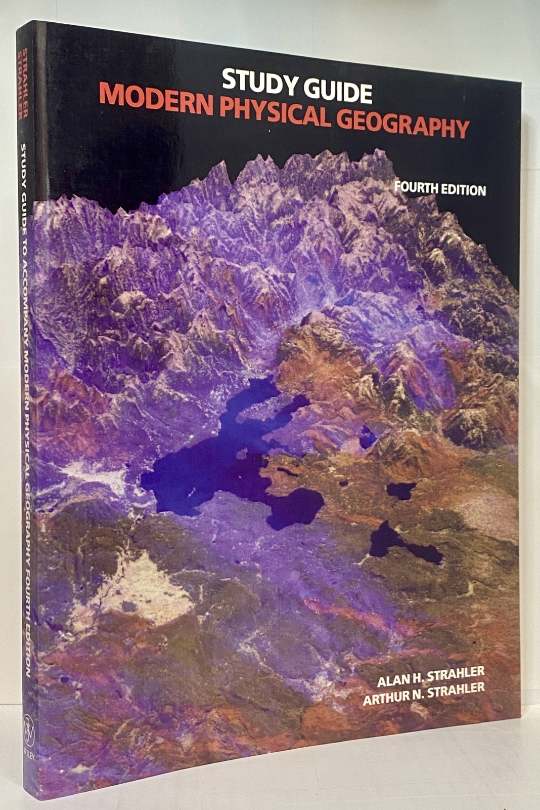 Study Guide to Accompany Modern Physical Geography, 4th Edition