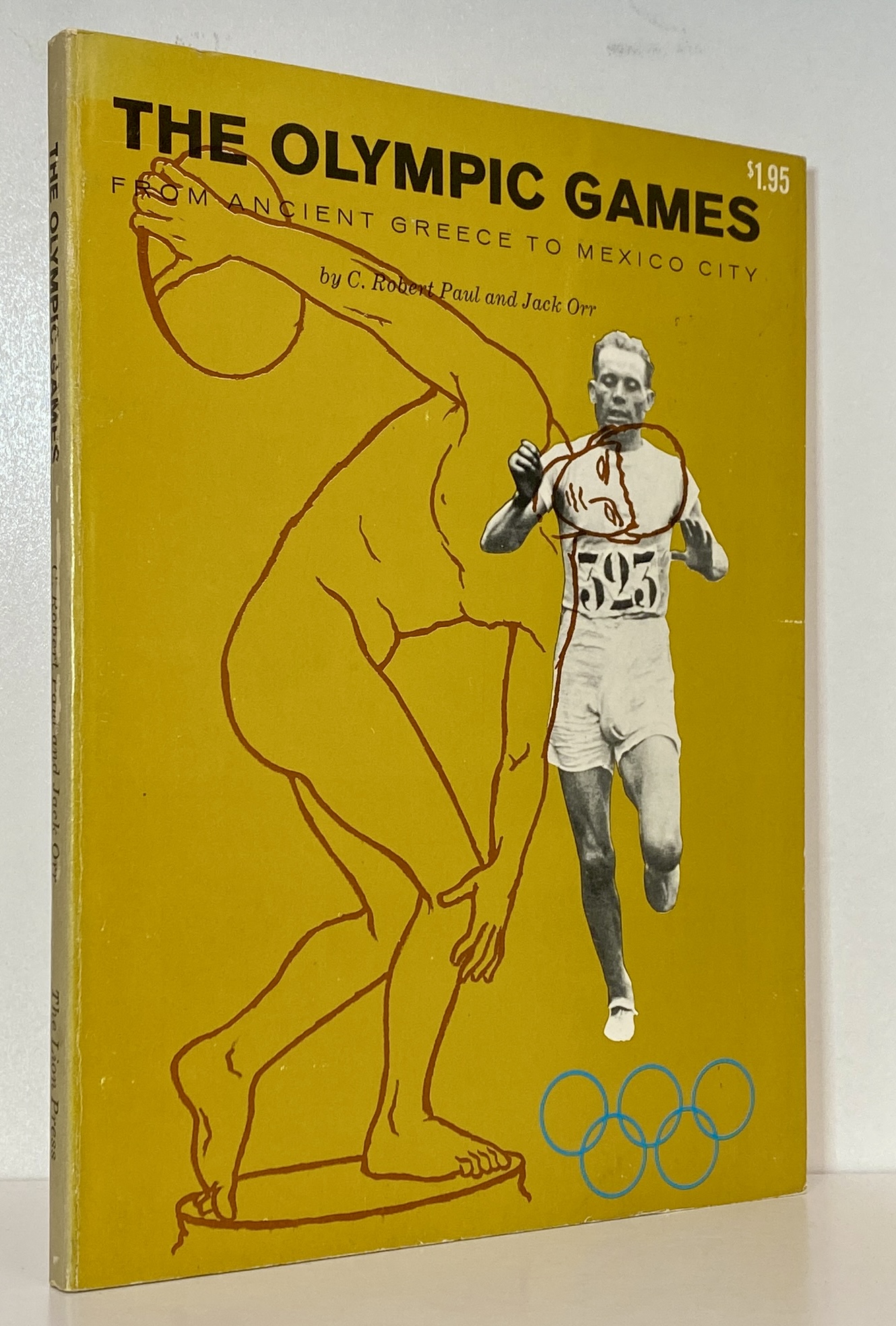 The Olympic Games: The Thrills and Drama from Ancient Greece to the Present Day