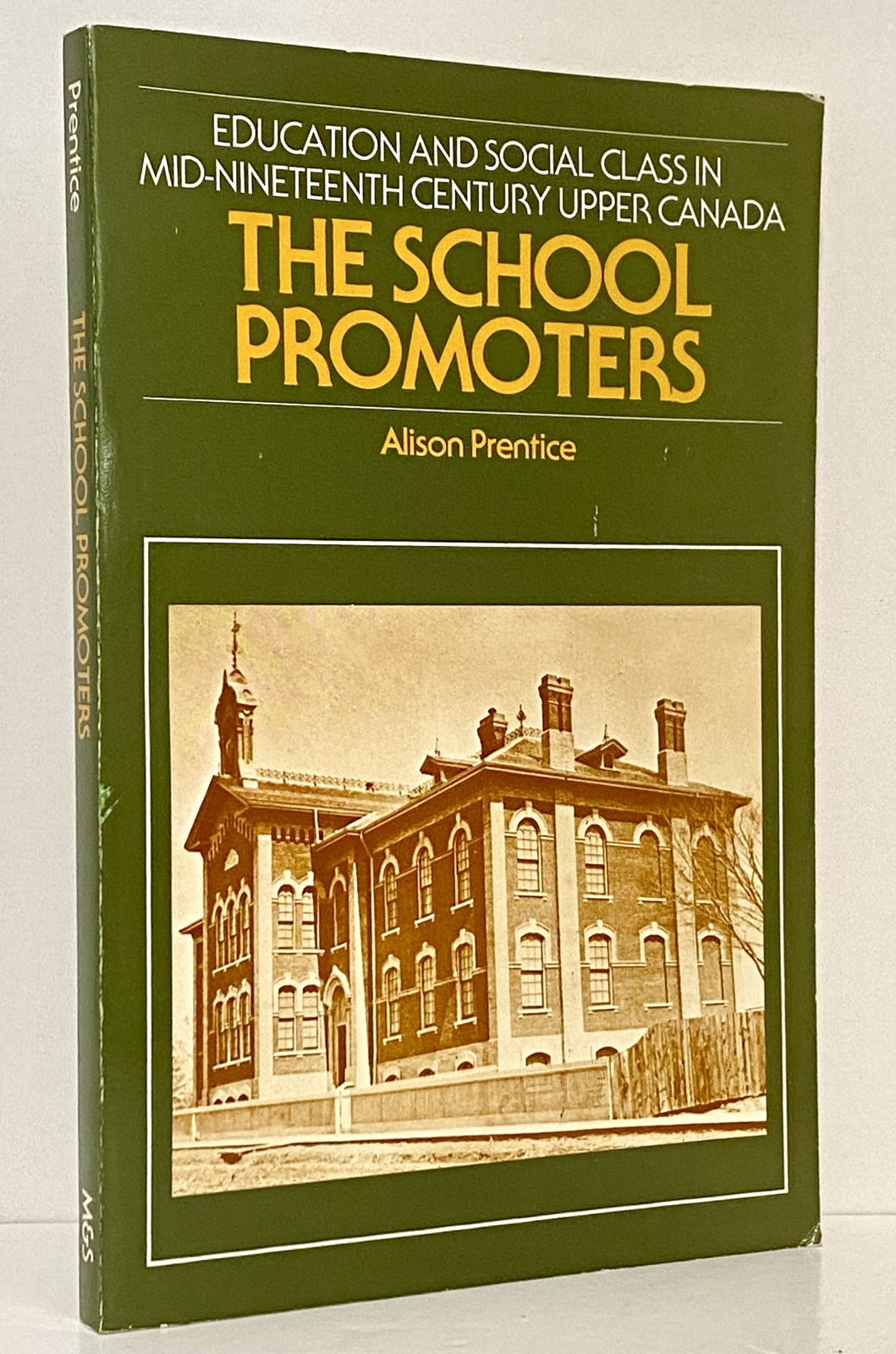 The School Promoters: Education and Social Class in Mid-Nineteenth Century Upper Canada