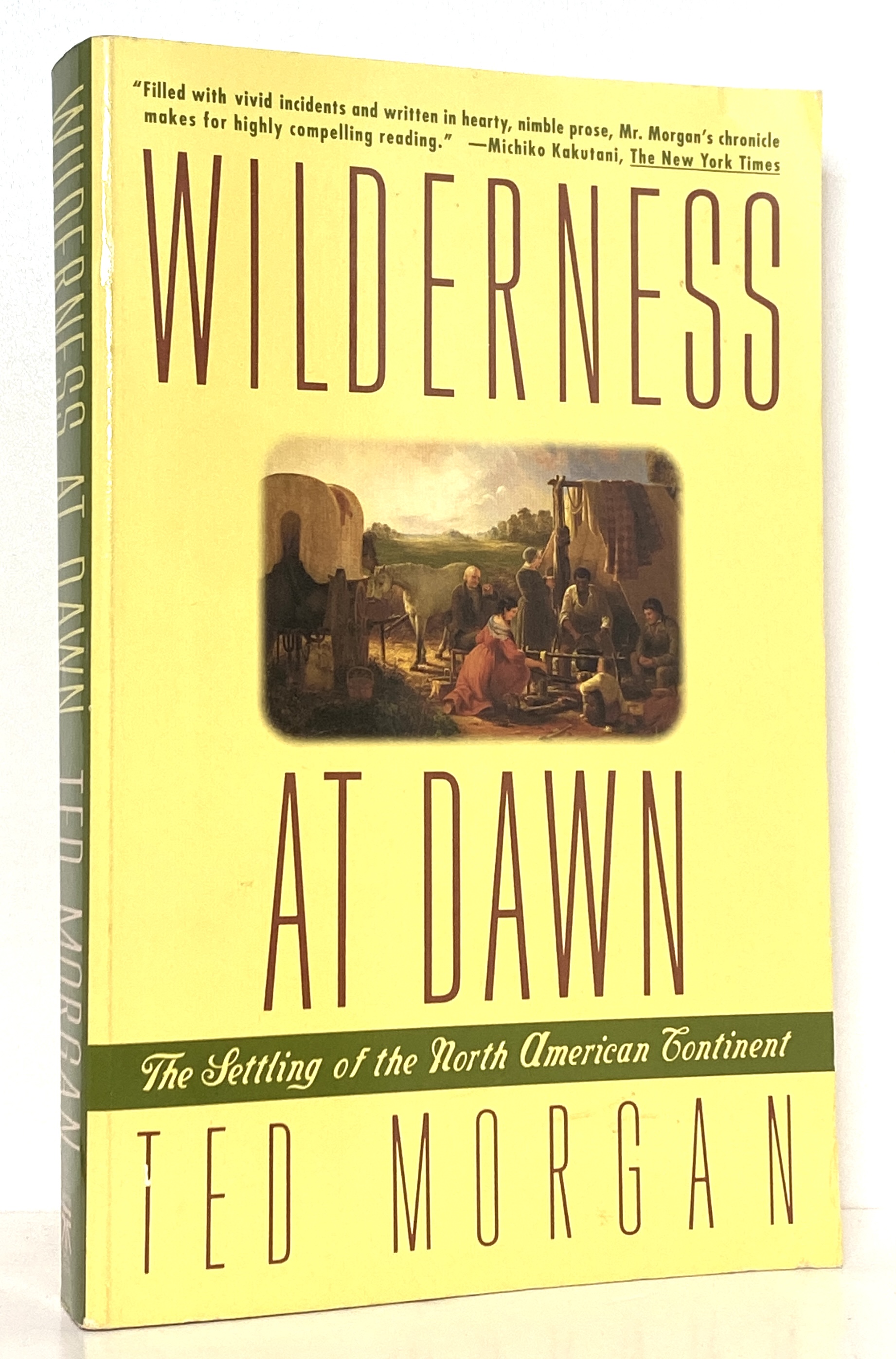 Wilderness at Dawn: The Settling of the North American Continent