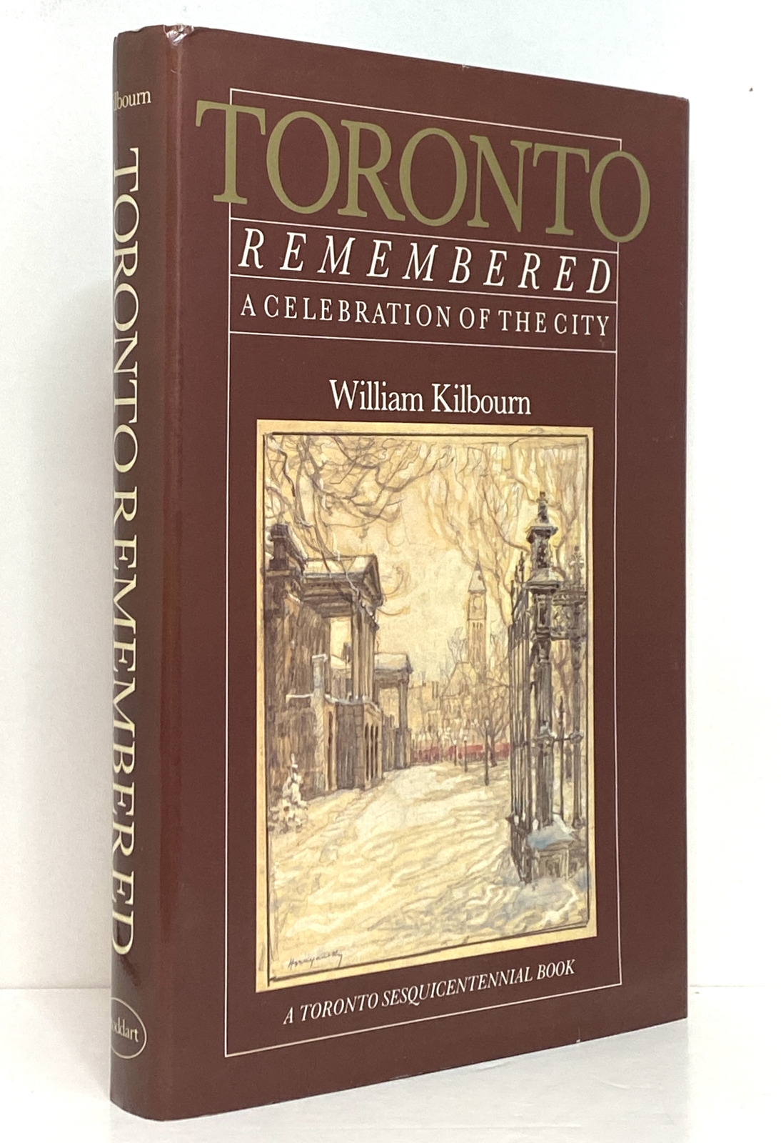 Toronto Remembered: A Celebration of the City