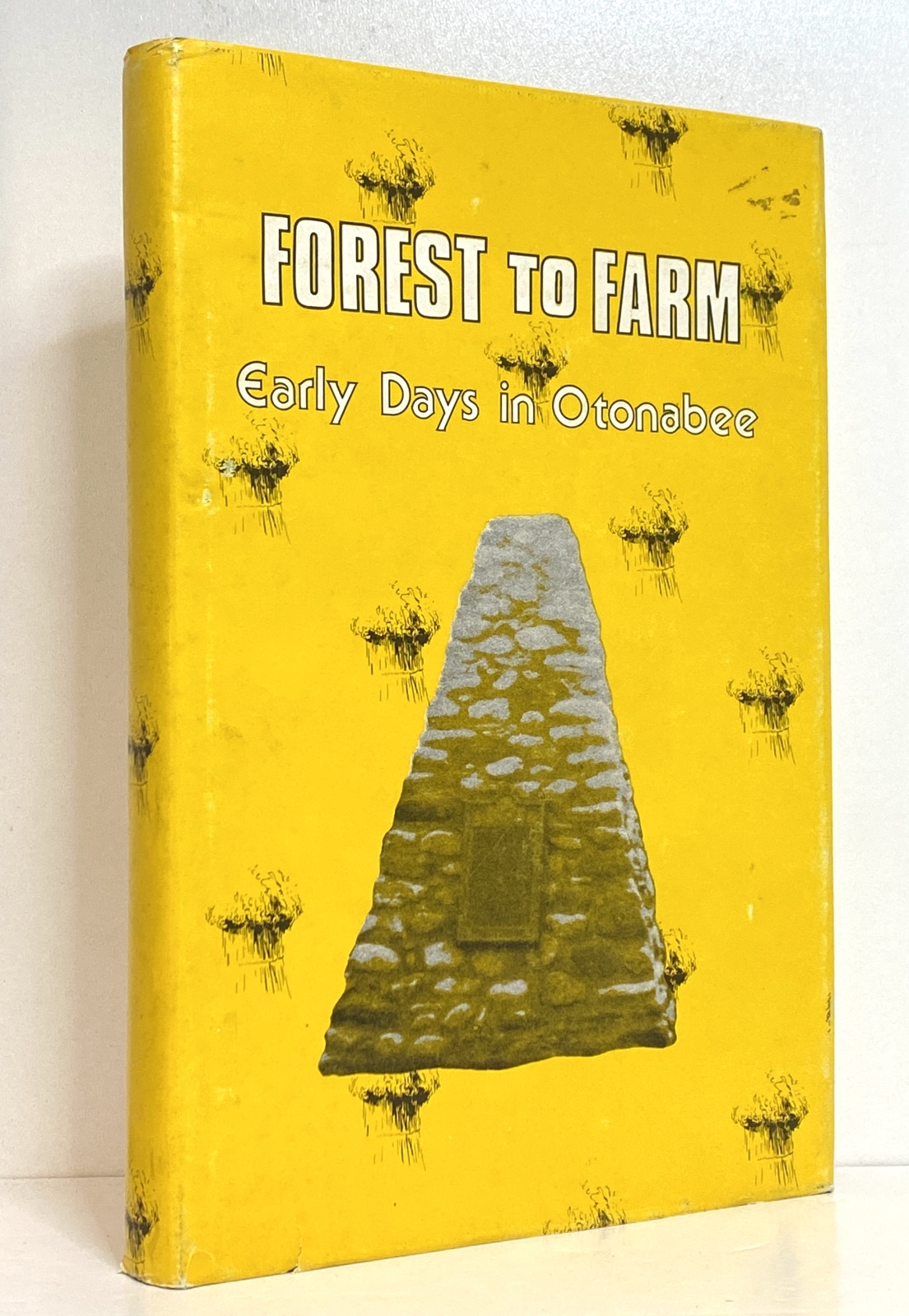 Forest to Farm: Early Days in Otonabee