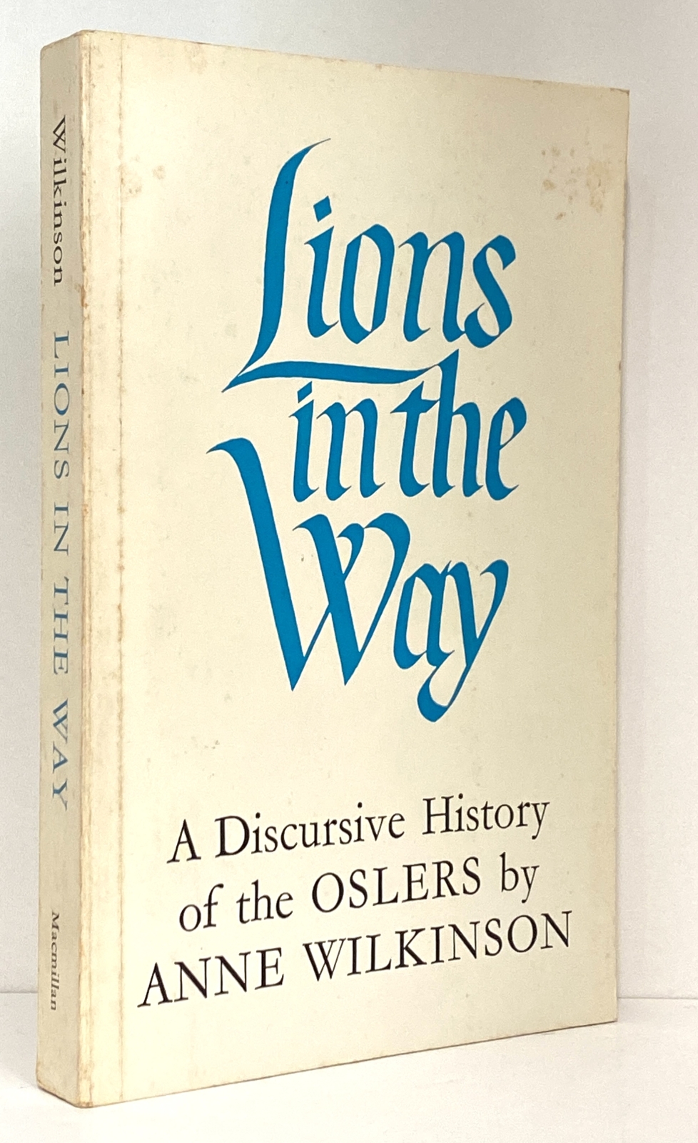 Lions in the Way: A Discursive History of the Oslers