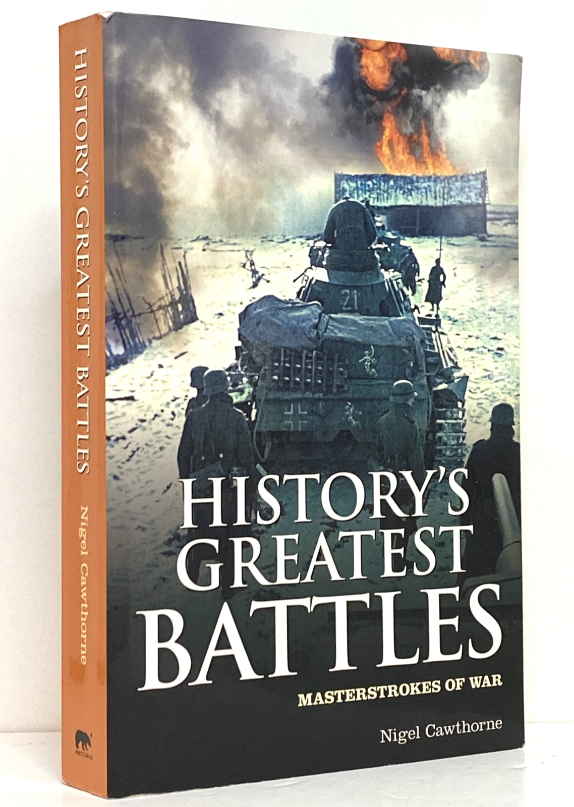 History's Greatest Battles: Masterstrokes of War