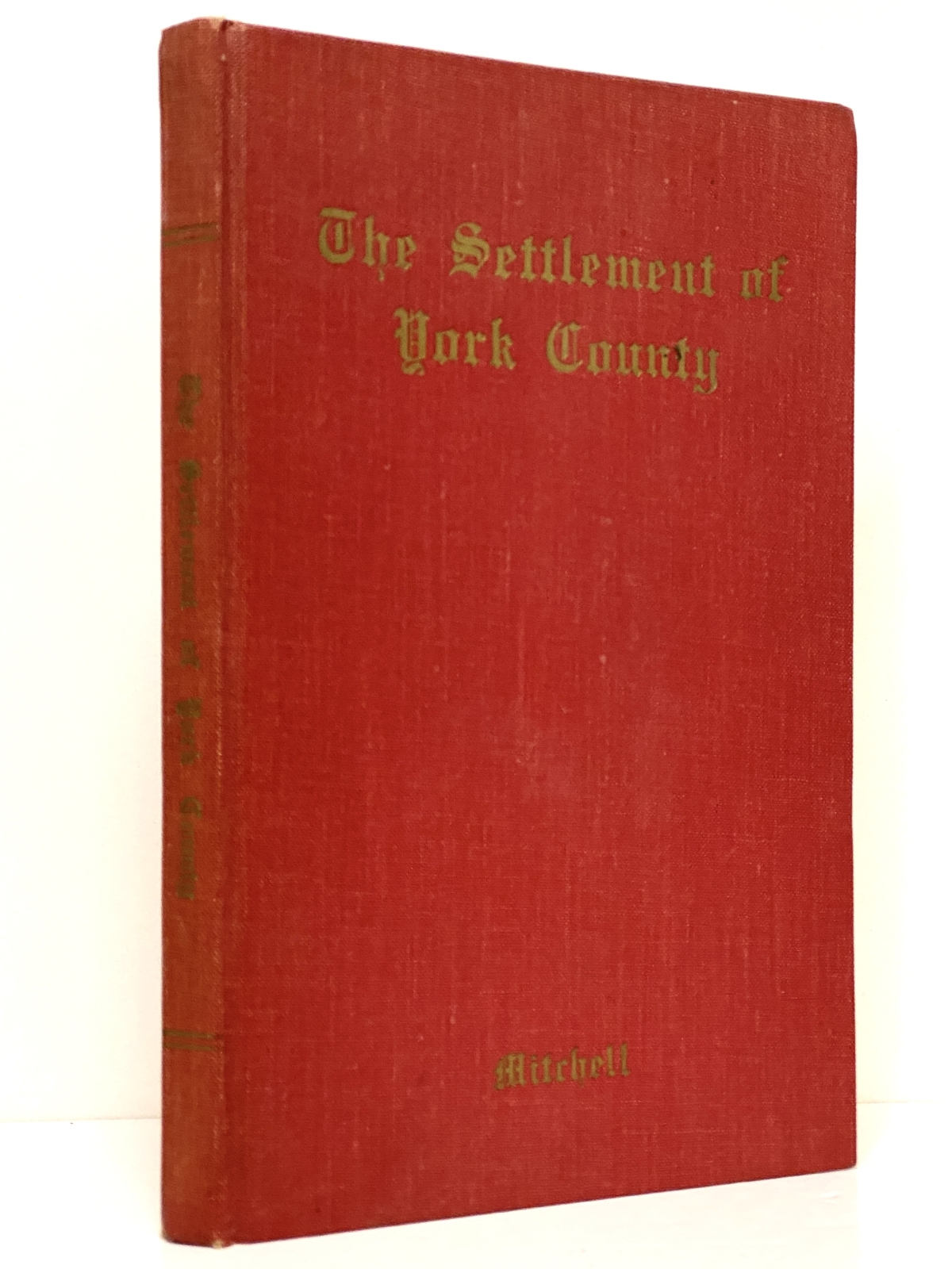 The Settlement of York County