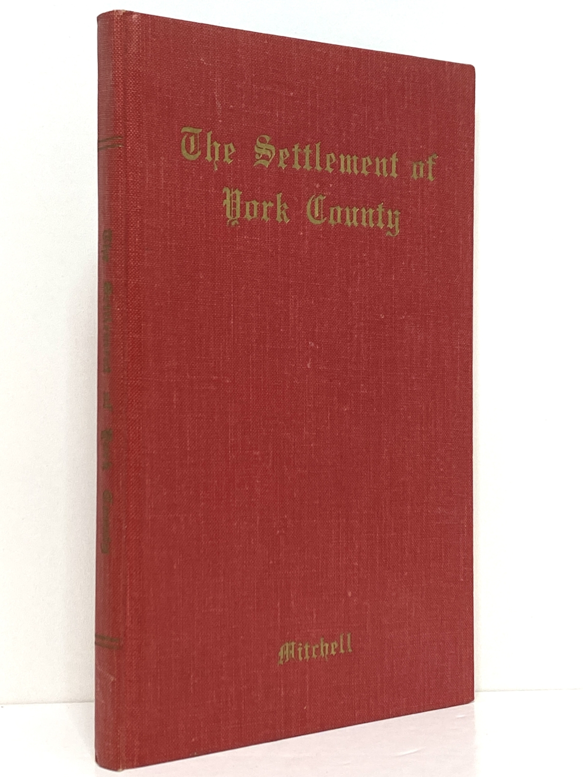 The Settlement of York County