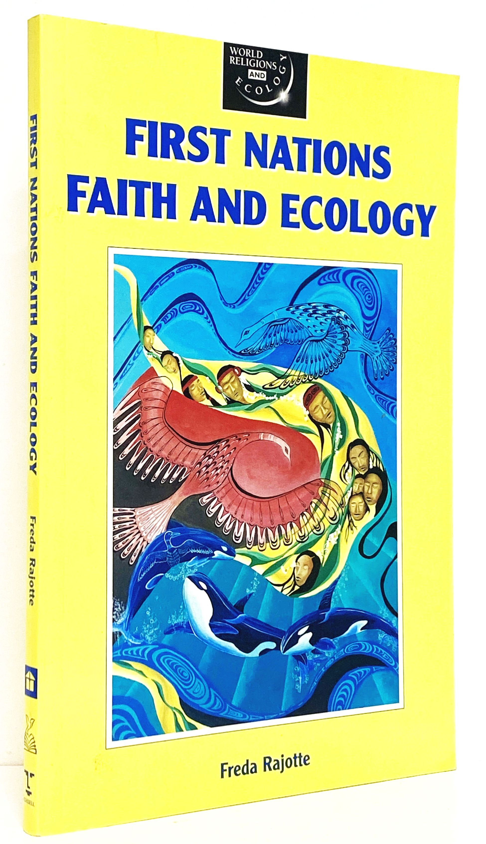First Nations Faith and Ecology