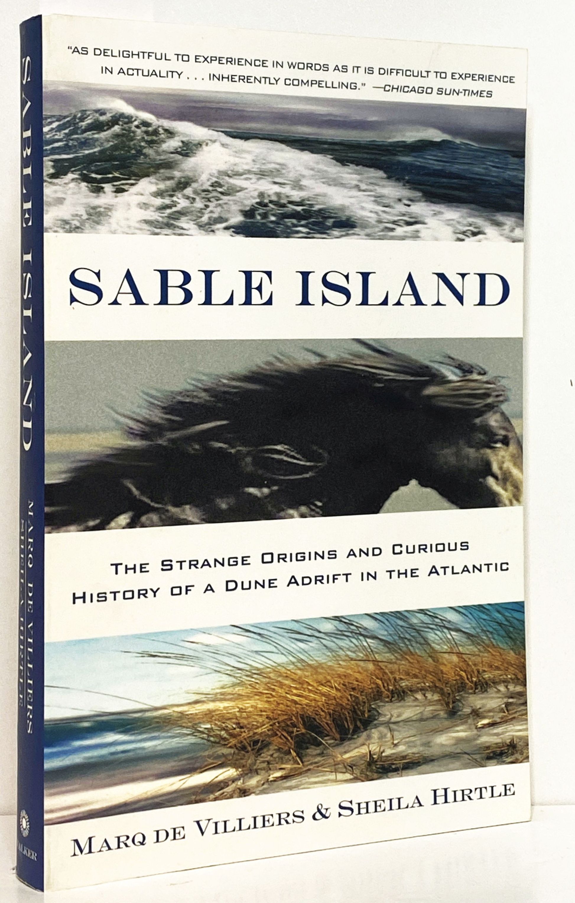 Sable Island: The Strange Origins and Curious History of a Dune Adrift in the Atlantic