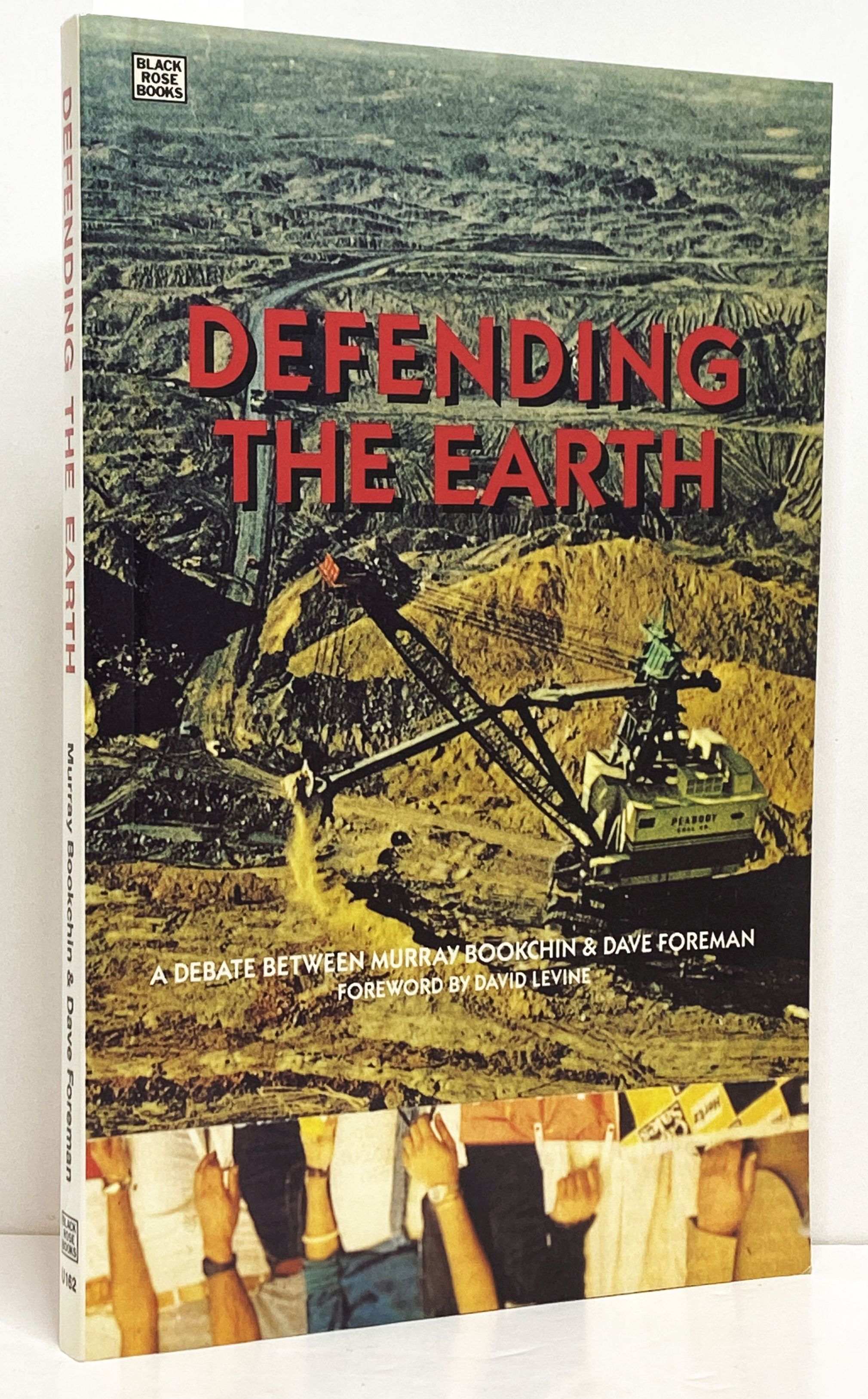 Defending the Earth: A Debate Between Murray Bookchin & Dave Foreman