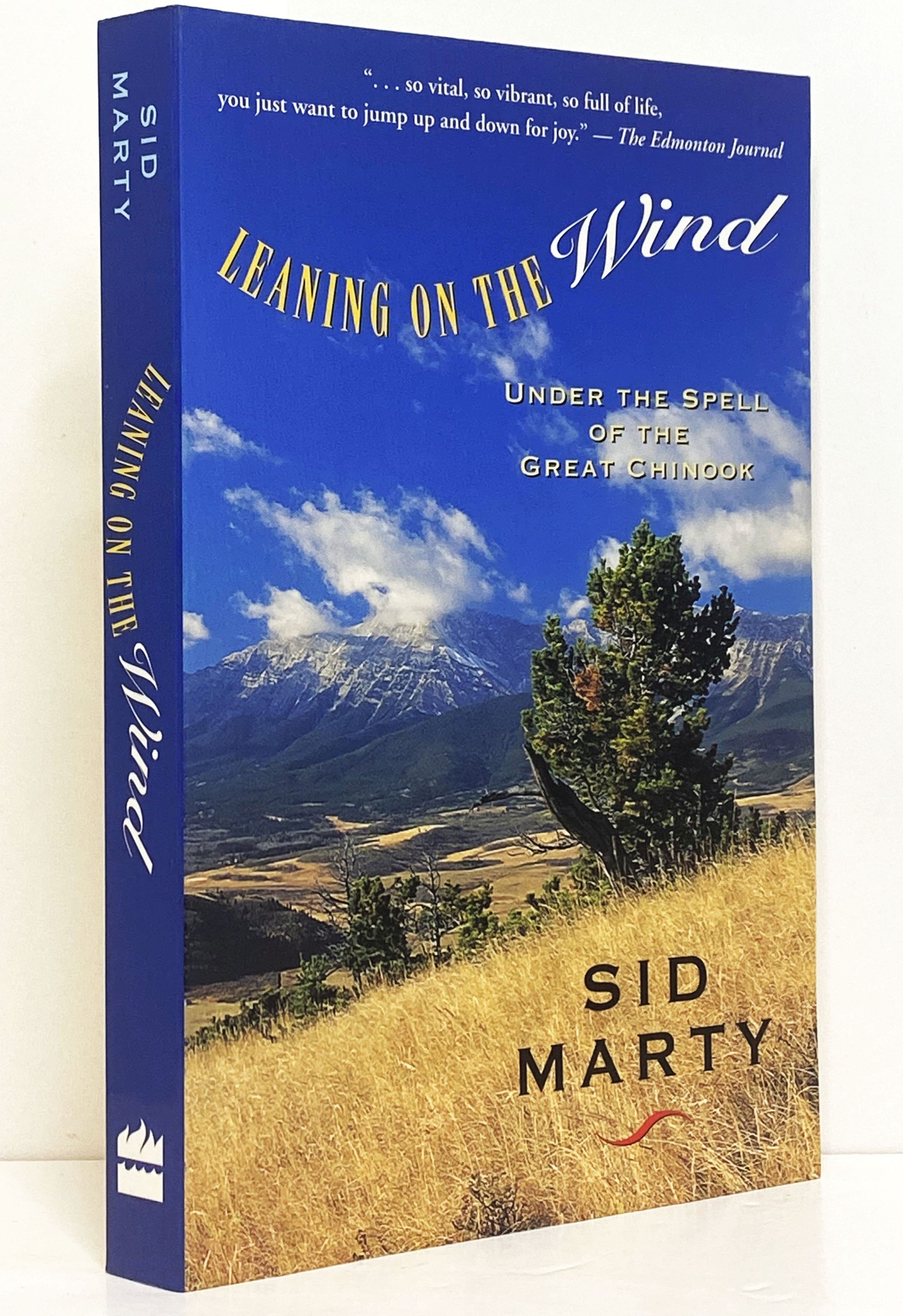 Leaning on the Wind: Under the Spell of the Great Chinook