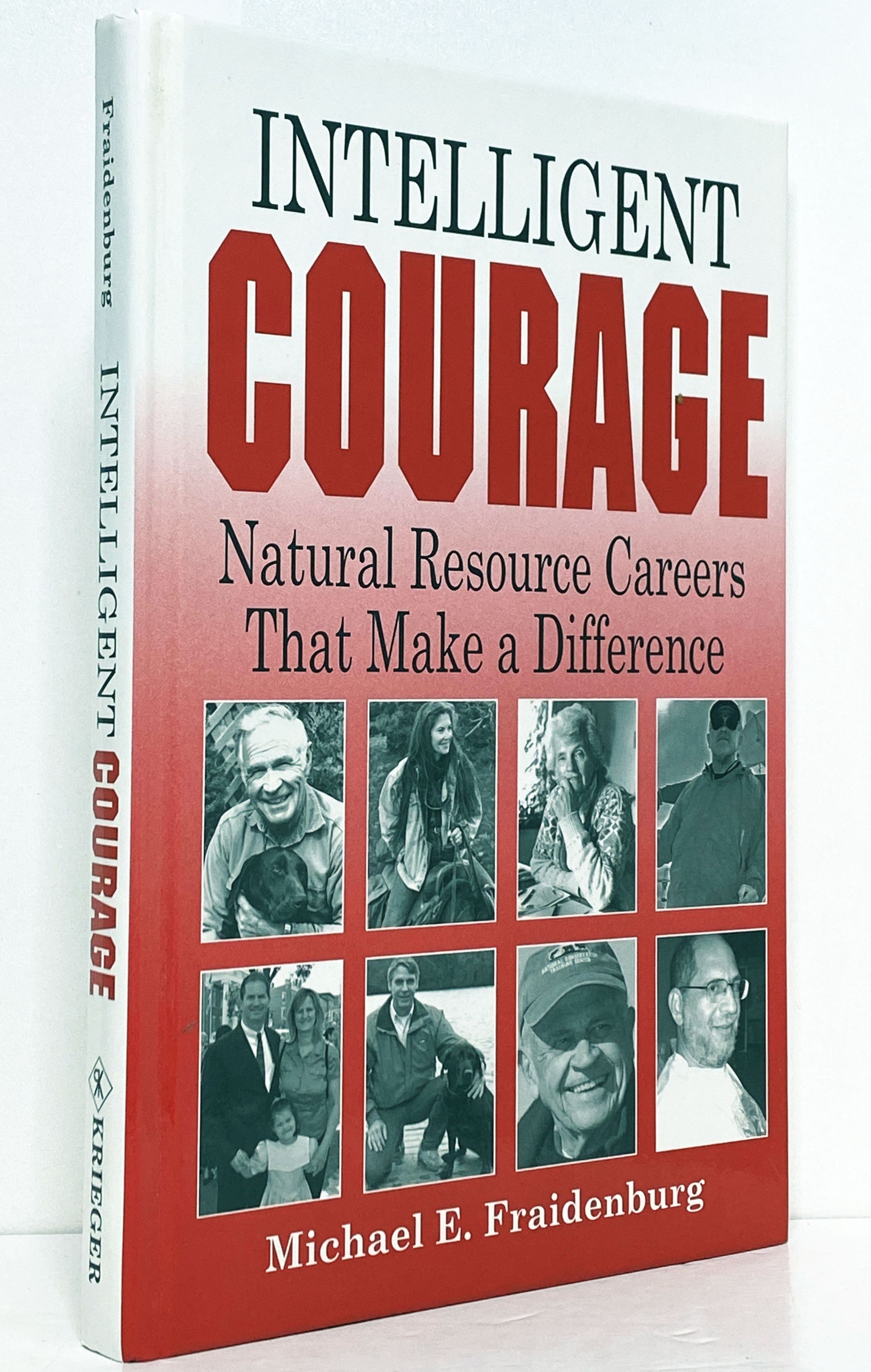Intelligent Courage: Natural Resource Careers That Make a Difference