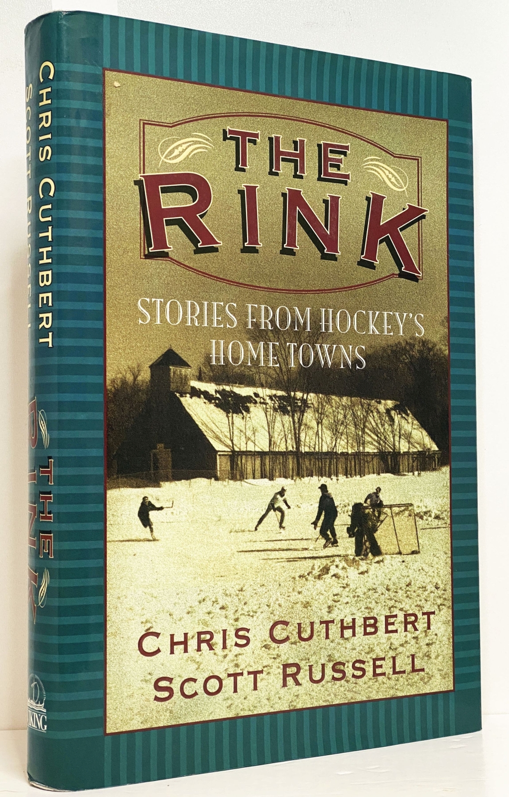 The Rink: Stories from Hockey's Home Towns