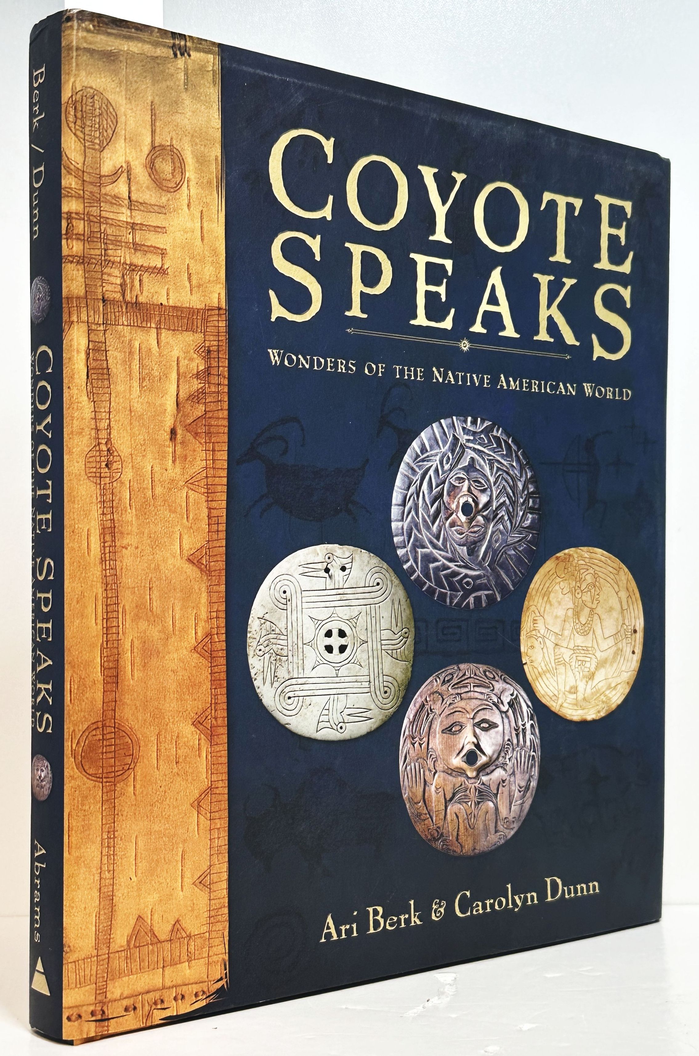 Coyote Speaks: Wonders of the Native American World