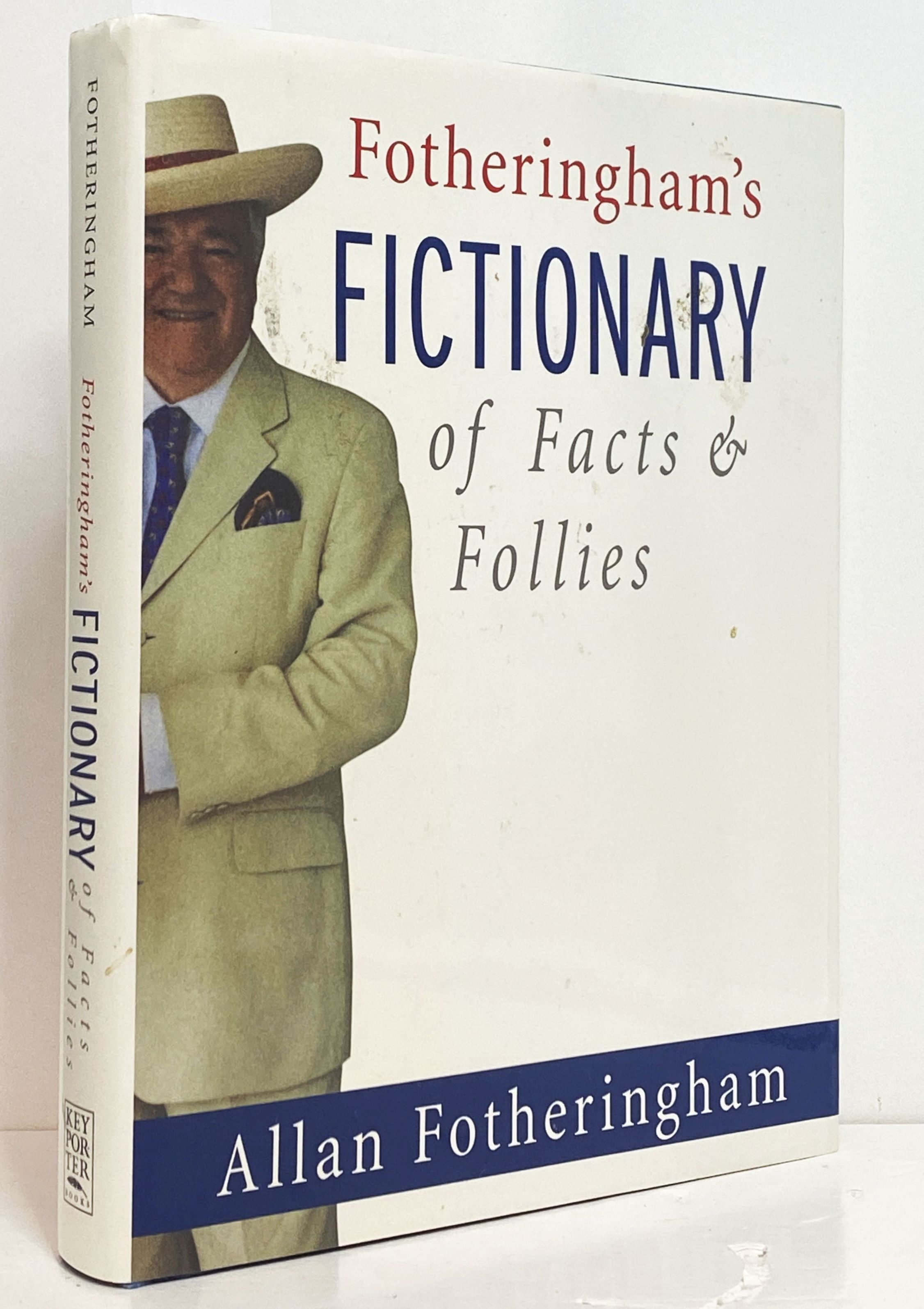 Fotheringham's Fictionary of Facts and Follies