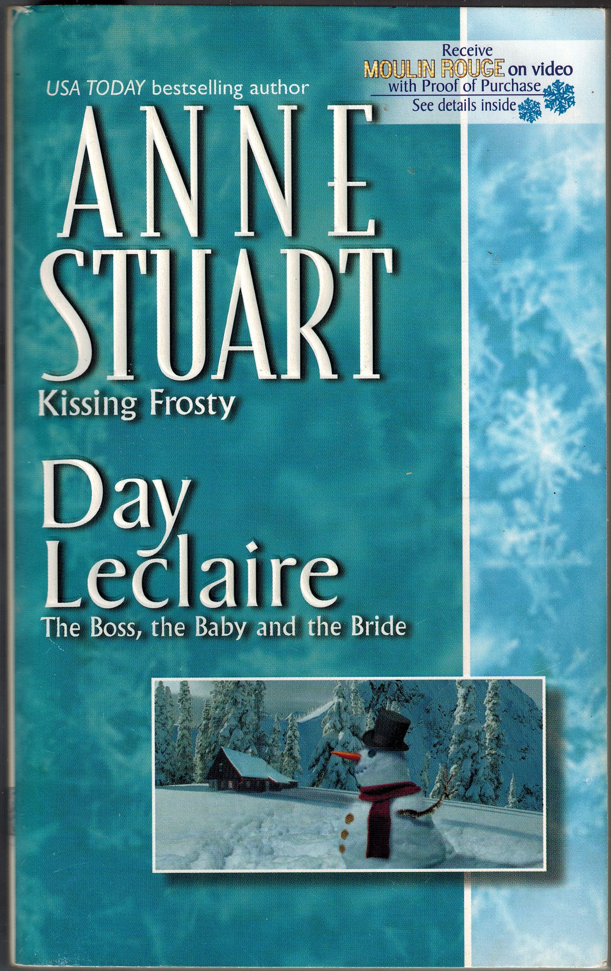 Kissing Frosty / The Boss, the Baby and the Bride