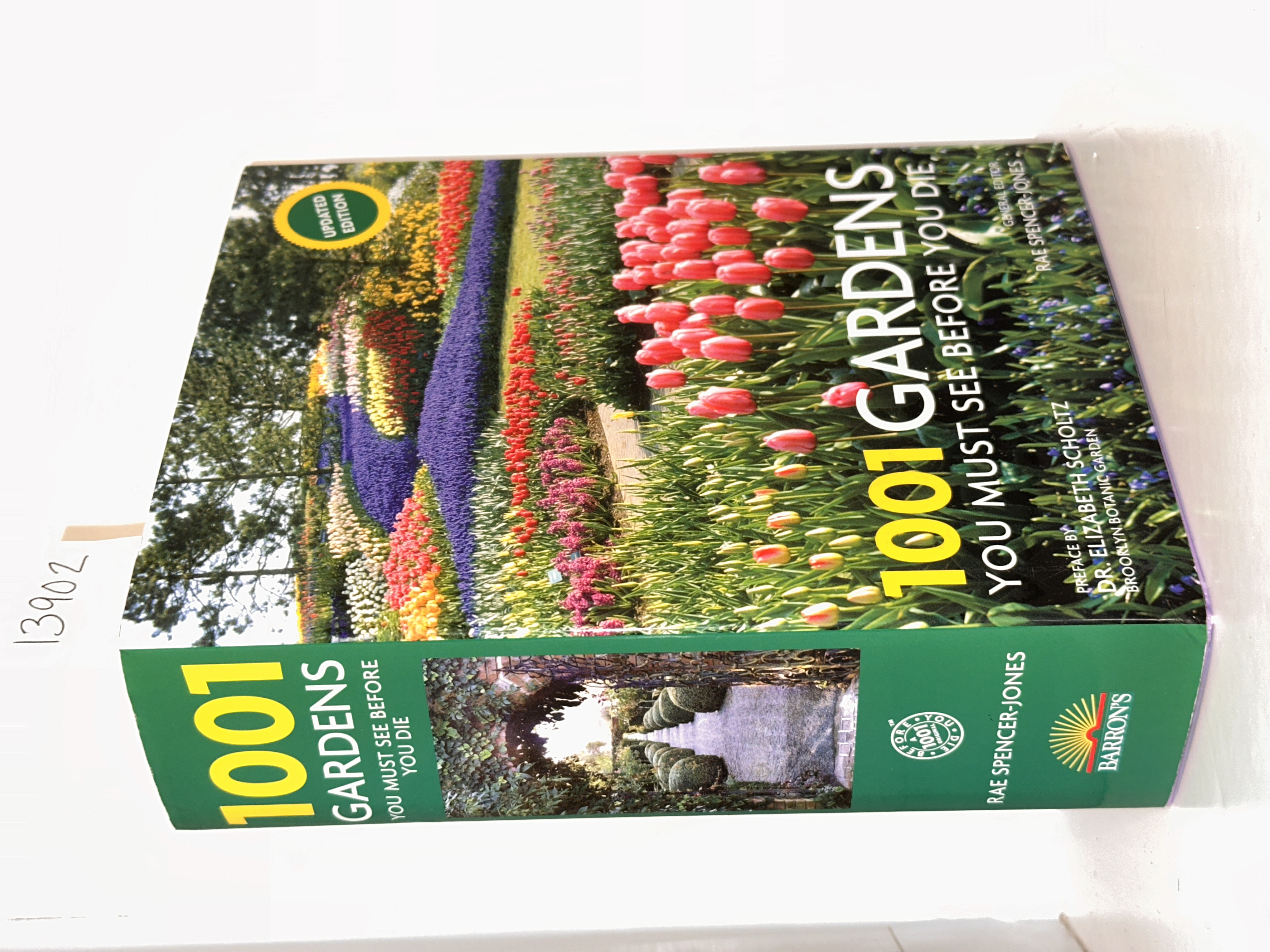 1001 Gardens You Must See Before You Die