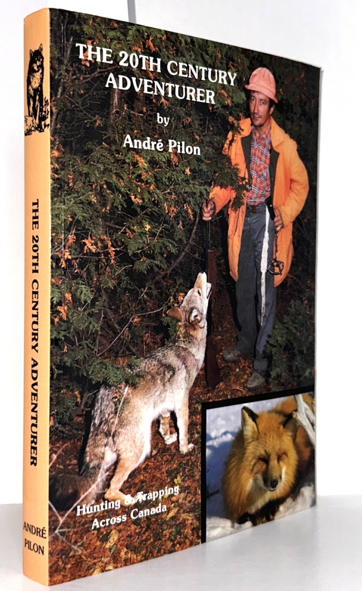 The 20th Century Adventurer: Hunting & Trapping Across Canada