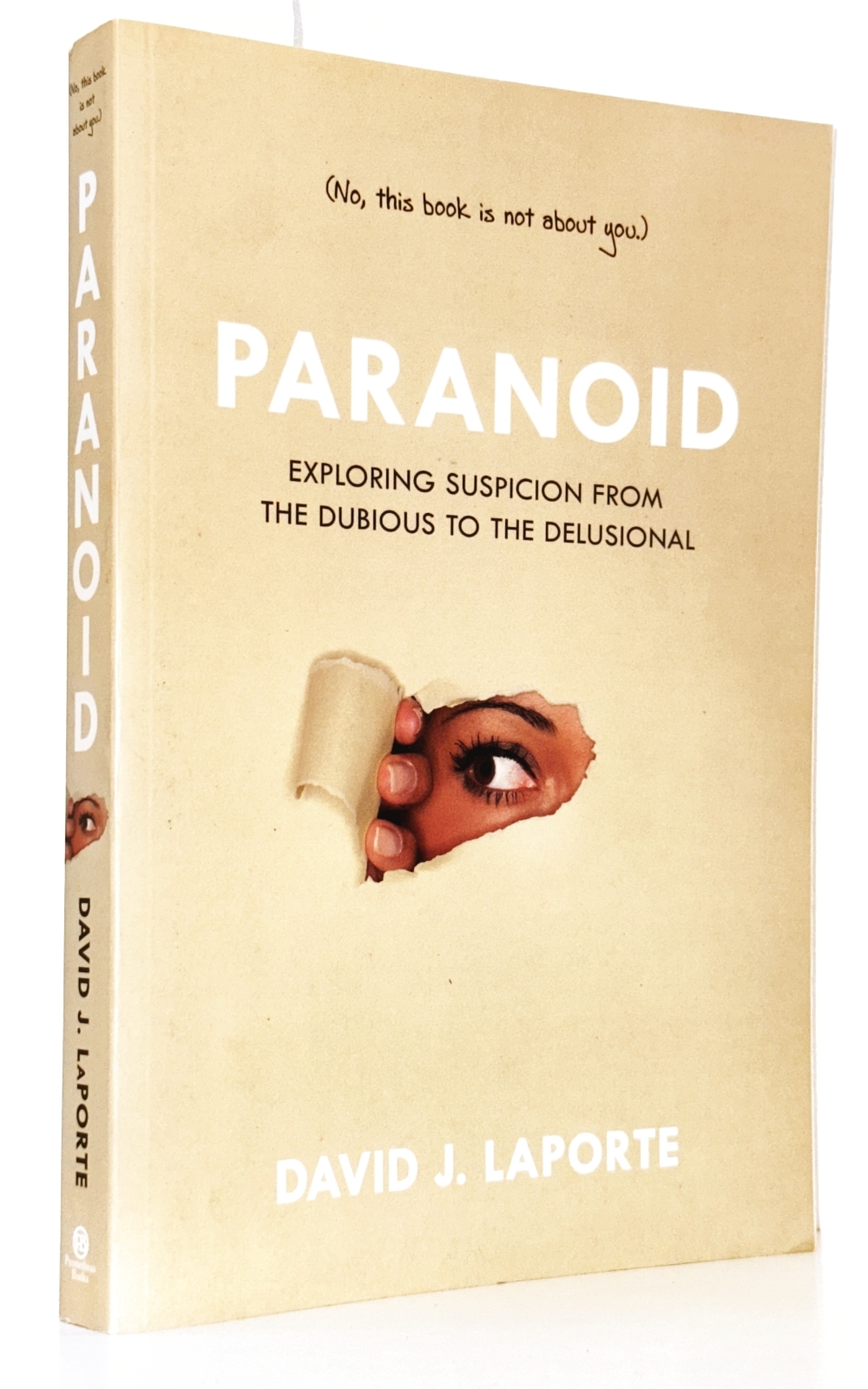 Paranoid: Exploring Suspicion from the Dubious to the Delusional