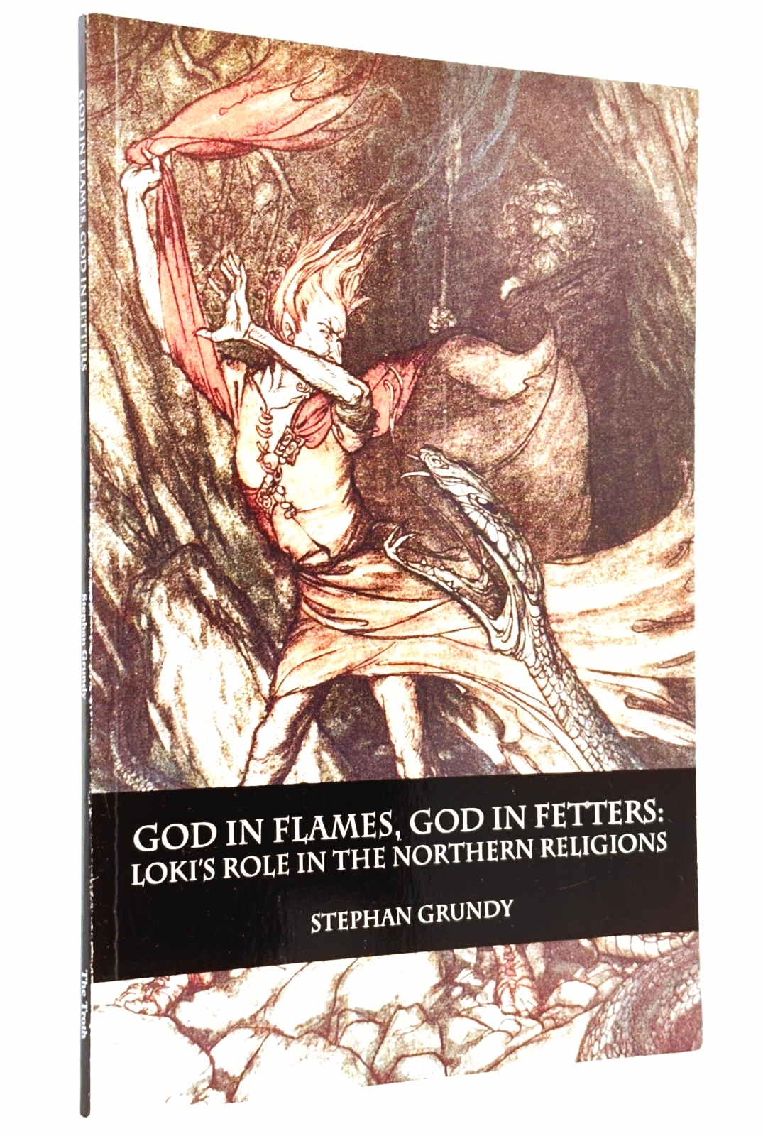 God in Flames, God in Fetters: Loki's Role in the Northern Religions