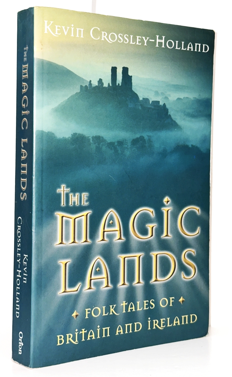 The Magic Lands: Folk Tales of Britain and Ireland
