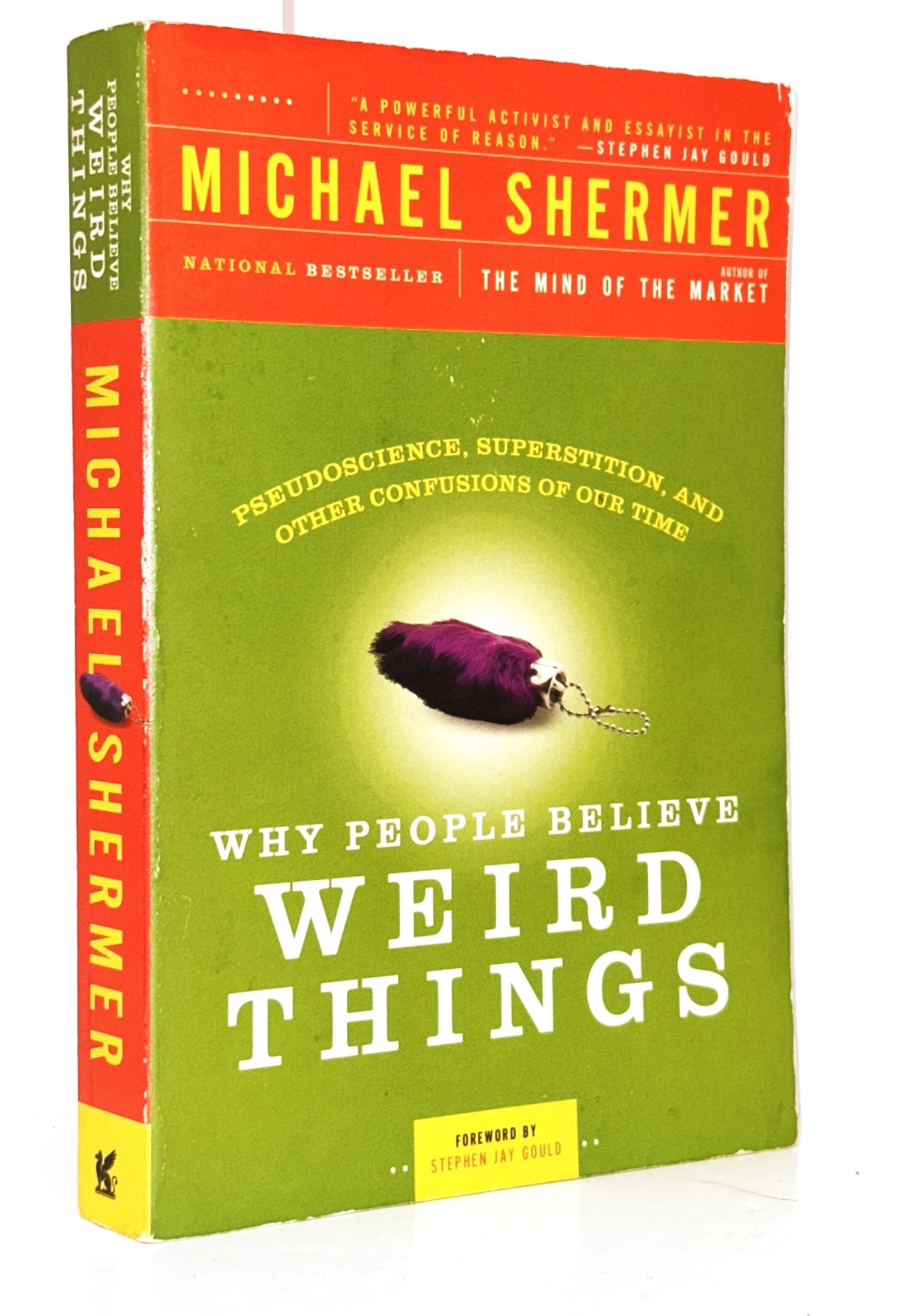 Why People Believe Weird Things: Pseudoscience, Superstition, and Other Confusions of Our Time