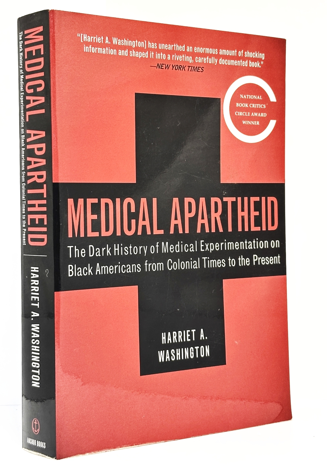 Medical Apartheid: The Dark History of Medical Experimentation on Black Americans from Colonial Times to the Present