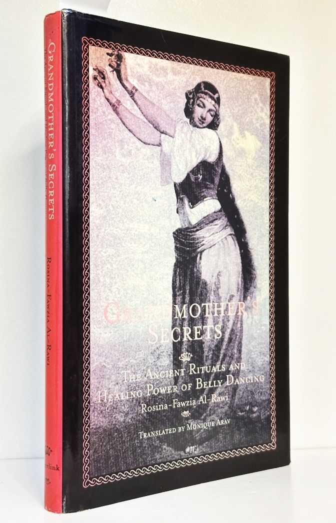 Grandmother's Secrets: The Ancient Rituals and Healing Power of Belly Dancing