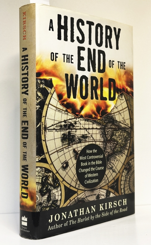 A History of the End of the World: How the Most Controversial Book in the Bible Changed the Course of Western Civilization