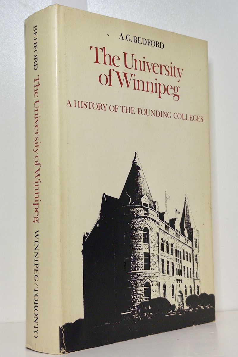 The University of Winnipeg: A History of the Founding Colleges