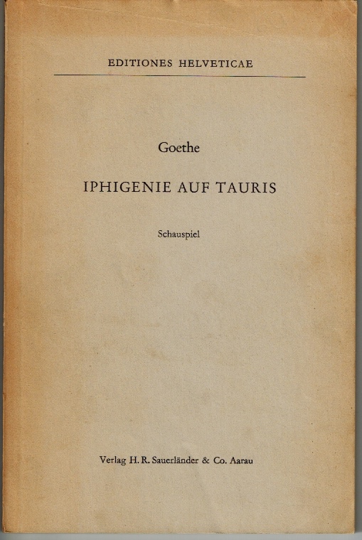 Iphigenie Auf Tauris: Ein Schauspiel
