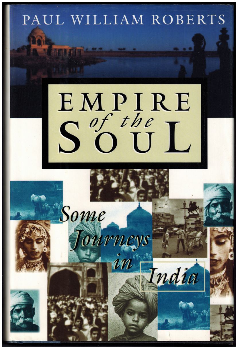 Empire of the Soul: Some Journeys in India
