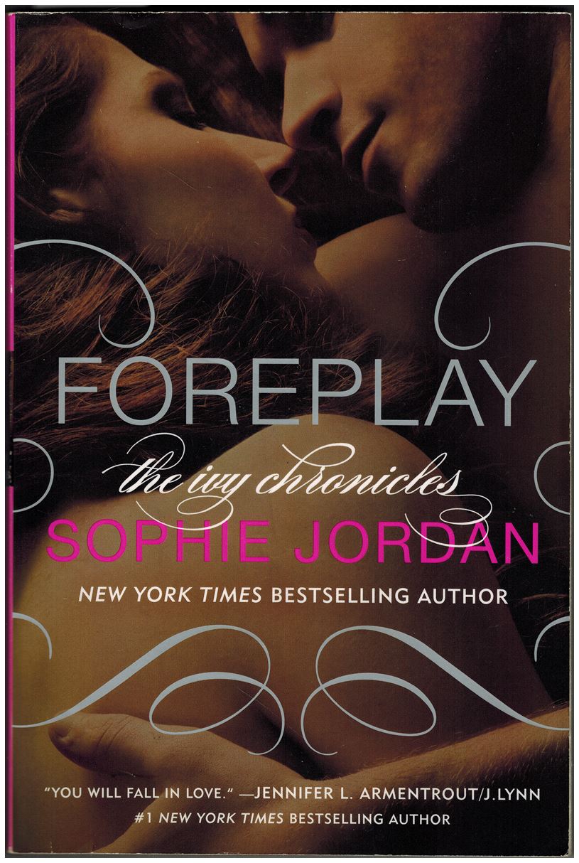 Foreplay: The Ivy Chronicles