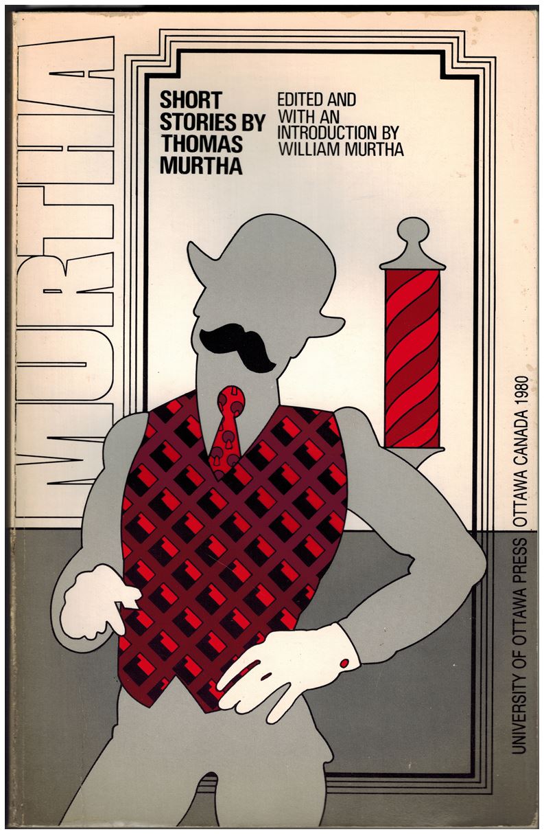 Short Stories by Thomas Murtha (Canadian Short Story Library)