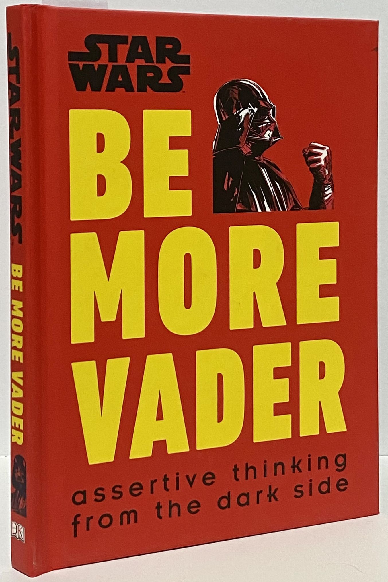 Star Wars: Be More Vader. Assertive Thinking from the Dark Side