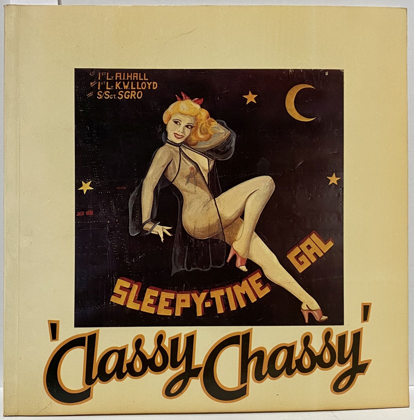 Classy Chassy, American Aircraft Girl Art 1942-1953