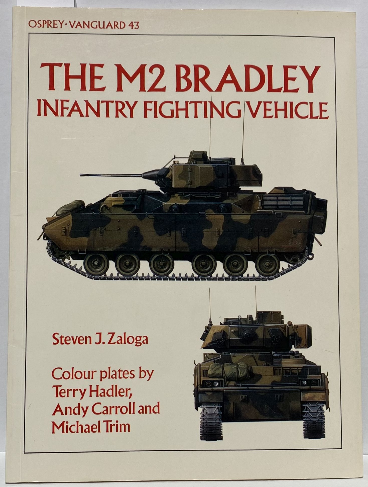 M2 Bradley Infantry Fighting Vehicle (Osprey Vanguard #43)